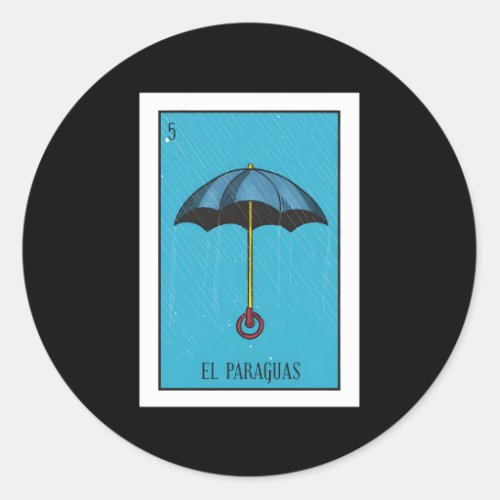 El Paraguas Lottery The Umbrella Card Mexican Lott Classic Round Sticker