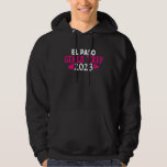 El Paso Girls Trip  2023 Women's Bachelorette Part Hoodie<br><div class="desc">El Paso Girls Trip  2023 Women's Bachelorette Party</div>