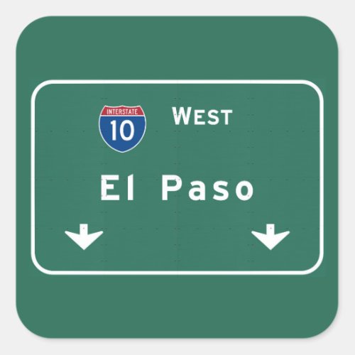 El Paso Texas tx Interstate Highway Freeway Road  Square Sticker