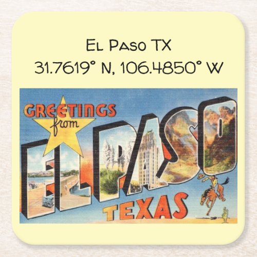 El Paso TX Map Coordinates Vintage Style Square Paper Coaster