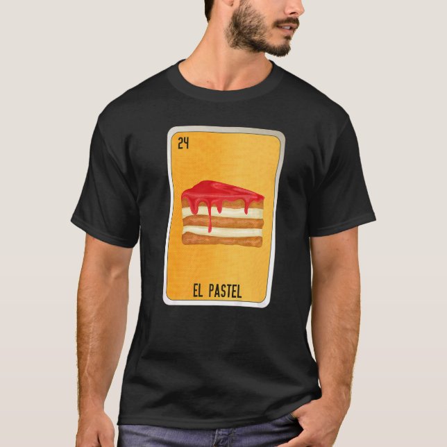 El Pastel Mexican Slang Lottery Bingo Cards  T-Shirt (Front)