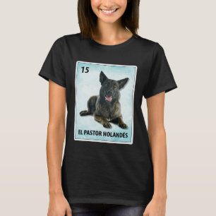 El Pastor Holandes Mexican Dutch Shepherd Cards T-Shirt