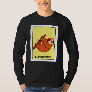 El Perezoso Sloth Mexican Lottery Card Game T-Shirt
