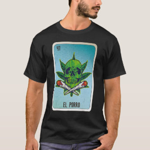 El Porro Mexican Slang Lottery Bingo Cards T-Shirt