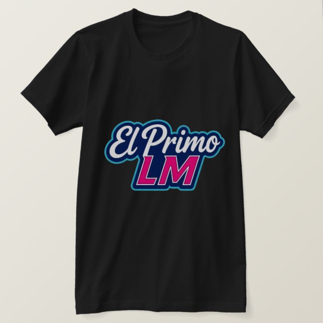 El Primo LM · Estilo que Domina T-Shirt (Design Front)