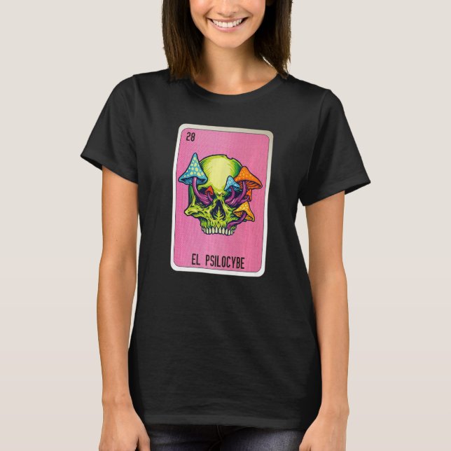 El Psilocybe Mexican Slang Lottery Bingo Cards   T-Shirt (Front)