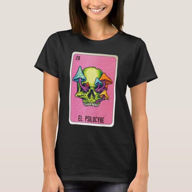 El Psilocybe Mexican Slang Lottery Bingo Cards T-Shirt (Front)