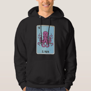 El Pulpo Mexican Slang Lottery Bingo Cards Hoodie