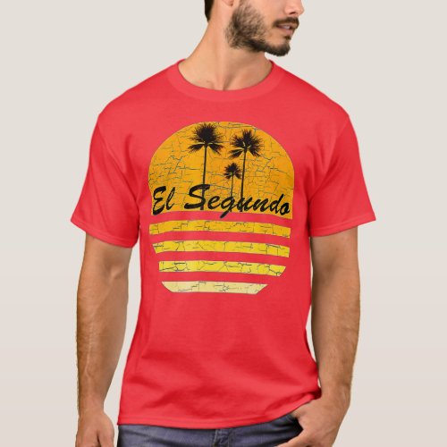 El Segundo CA Vintage Retro 70s hrowback Surf T_Shirt