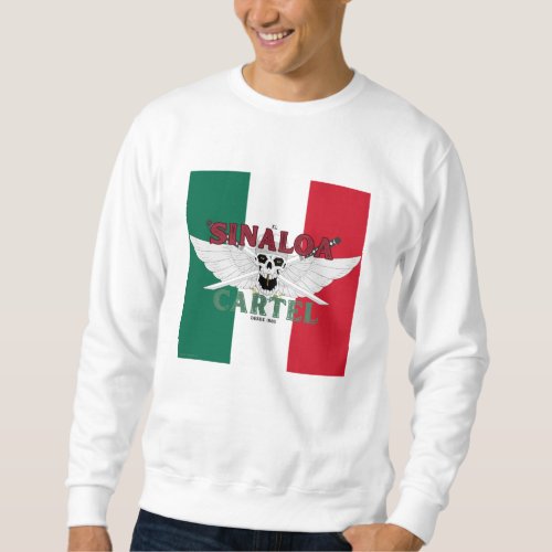 El Sinaloa Cartel Meme By Abby Animec Sweatshirt