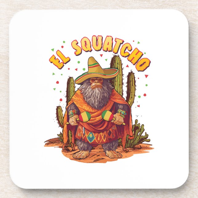 El Squatcho Bigfoot with Maraca, Sombrero and Ponc Beverage Coaster (Front)