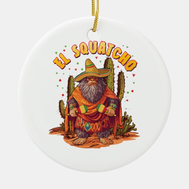 El Squatcho Bigfoot with Maraca, Sombrero and Ponc Ceramic Ornament (Front)