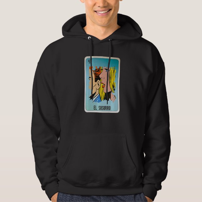 El Susurro Mexican Slang Lottery Bingo Cards   Hoodie (Front)