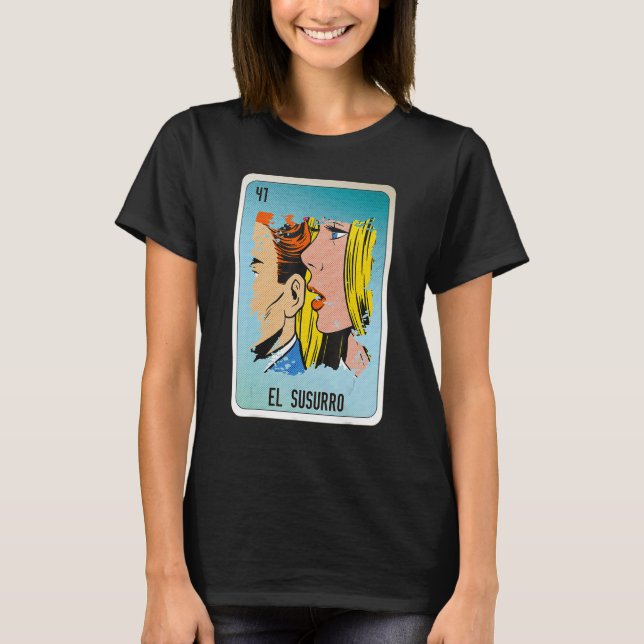 El Susurro Mexican Slang Lottery Bingo Cards T-Shirt (Front)