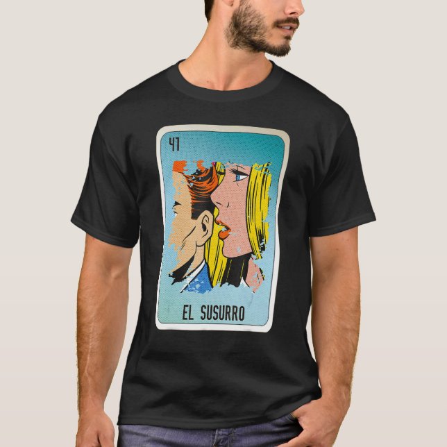 El Susurro Mexican Slang Lottery Bingo Cards T-Shirt (Front)