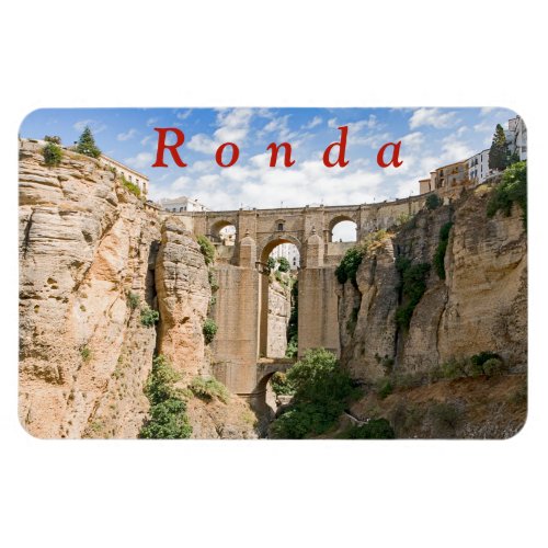 El Tajo of Ronda with thePuente Nuevo Magnet