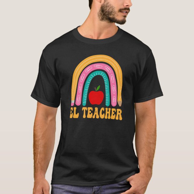 El Teacher Rainbow Pencil Women Back To School App T-Shirt (Front)