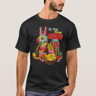 el tio mas Chingon Mexican Mexico T-Shirt