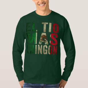El Tio Mas Chingon Mexican Uncle And Husband T-Shirt