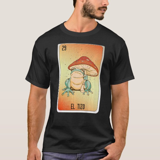 El Tizo Mexican Slang Lottery Bingo Cards T-Shirt (Front)