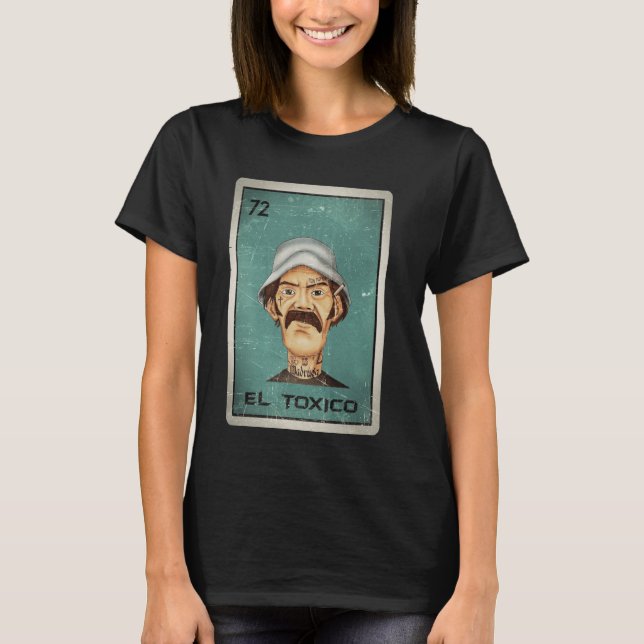 El Tóxico Card Mexican Lottery Card T-Shirt (Front)