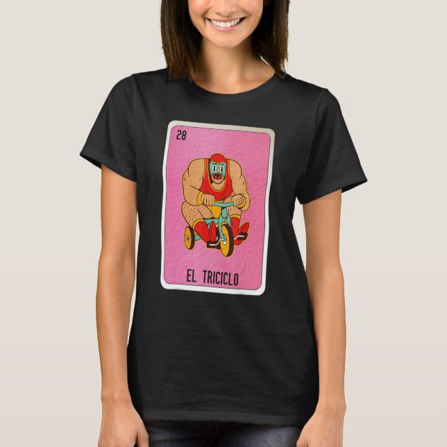 El Tricicolo Mexican Slang Lottery Bingo Cards T-Shirt (Front)