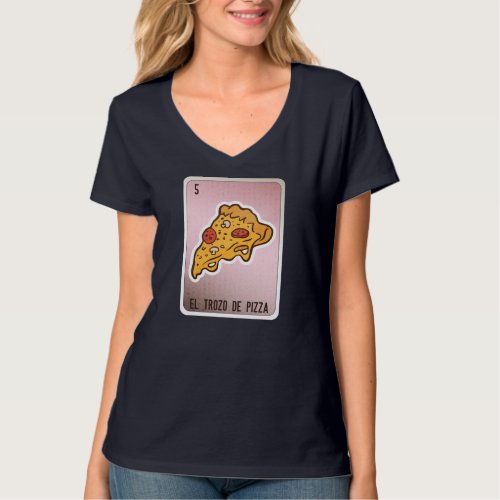 El Trozo De Pizza Mexican Slang Chicano Bingo Card T_Shirt