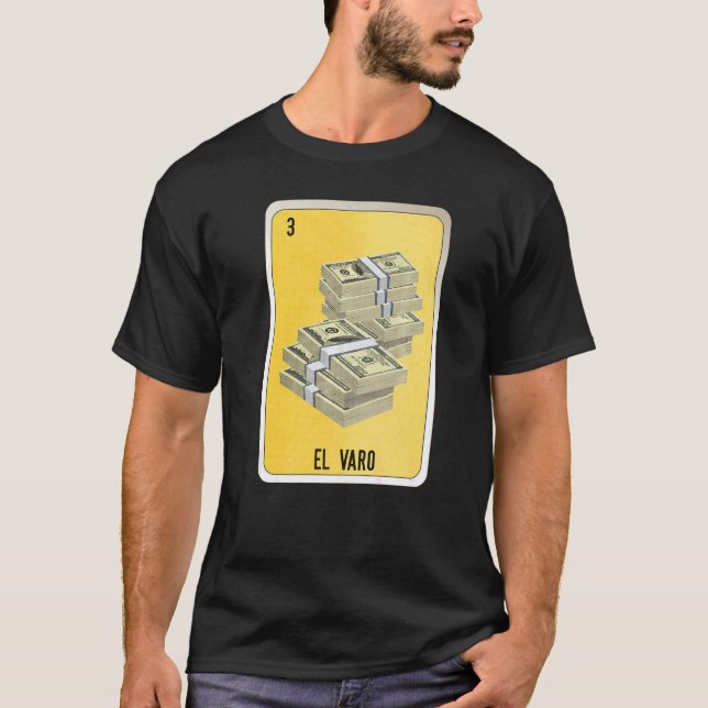 El Varo Mexican Slang Lottery Bingo Cards   T-Shirt (Front)