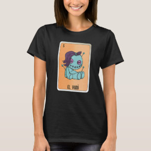 El Vudu Mexican Slang Lottery Bingo Cards T-Shirt