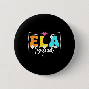 Ela Squad Teacher Ck To School English Language Ar Button