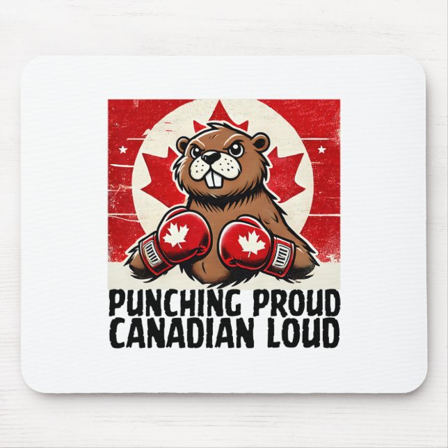 Elbows Up Canada Canadian Counter Tariffs Beaver B Mouse Pad (Front)