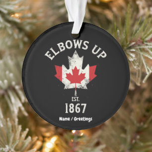 Elbows Up Canada Est 1867 Proud Canadian Vintage Ornament