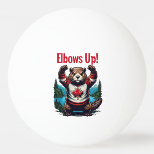 Elbows Up Canada Ping Pong Ball