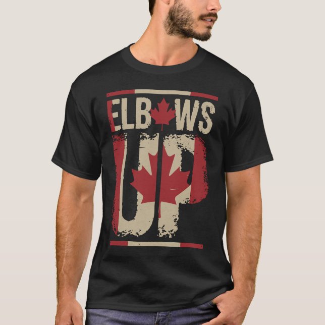 Elbows Up Canada True North Strong and Free Proud  T-Shirt (Front)