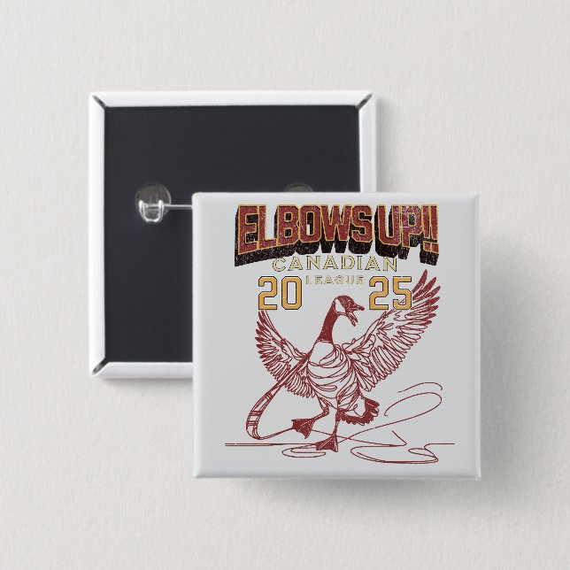 Elbows UP! Canadian League Canada Geese Button (Front & Back)