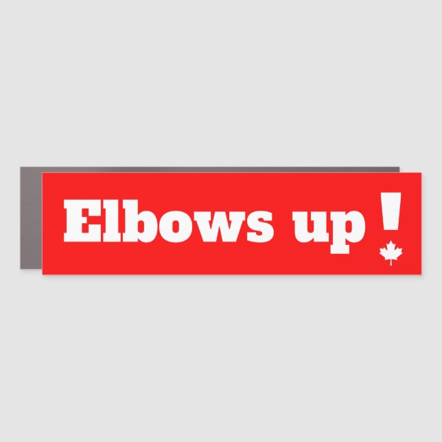 Elbows up! Canadian pride car magnet (Front)