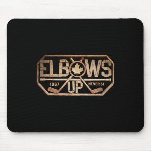 Elbows Up Never 51 True North 1867 Canadian Hockey Mouse Pad