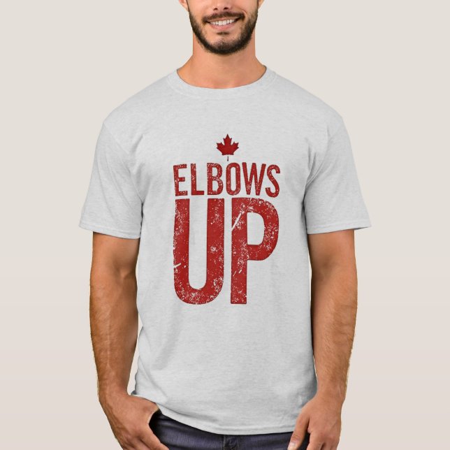 Elbows Up – Stand Strong for Canada T-Shirt (Front)
