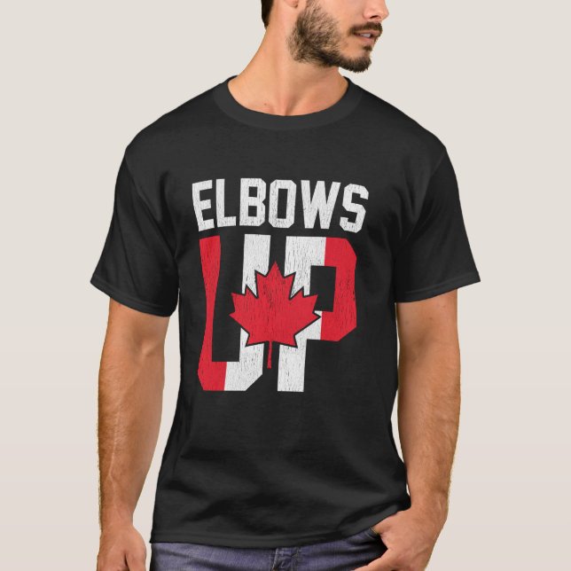 Elbows Up u2013 Canadian Flag Statement Design T-Shirt (Front)