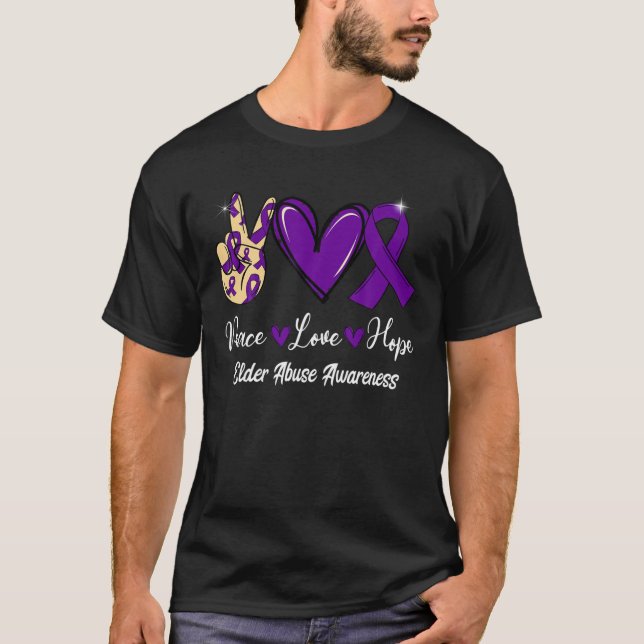 Elder Abuse Awareness Peace Love Hope Purple Ribbo T-Shirt (Front)