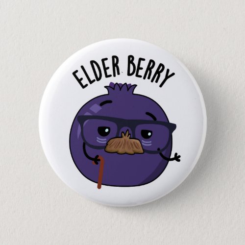 Elder_berry Funny Fruit Puns  Button