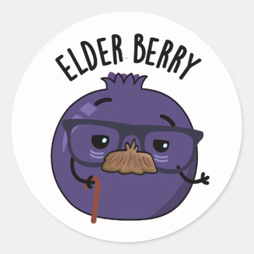Elder_berry Funny Fruit Puns  Classic Round Sticker