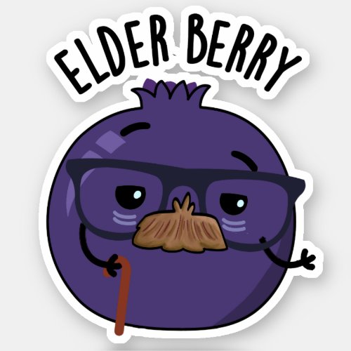 Elder_berry Funny Fruit Puns  Sticker