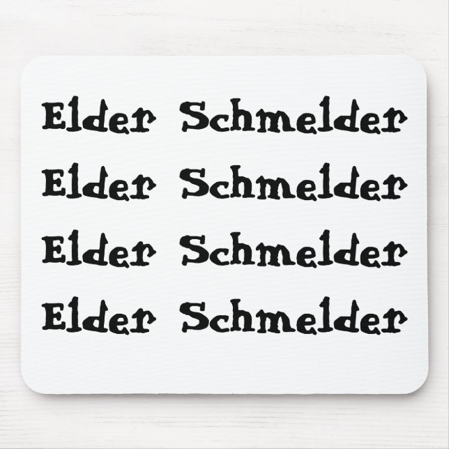 Elder Schmelder Mouse Pad (Front)