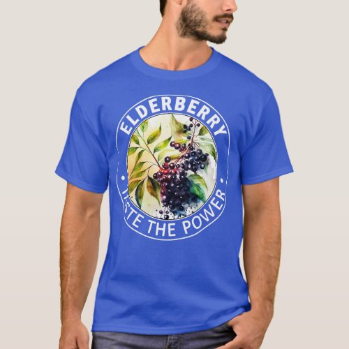 Elderberry Taste the Power of Elderberries T_Shirt