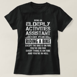 Elderly Activities Assistant T-Shirt