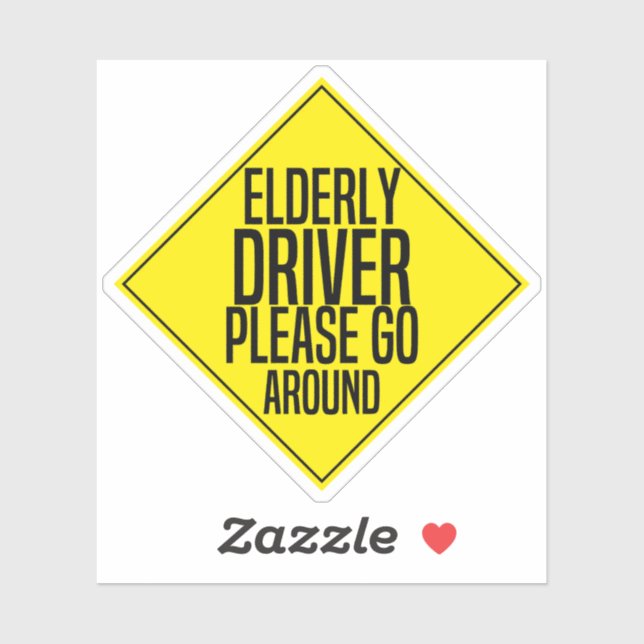 elderly driver please go around sticker (Sheet)