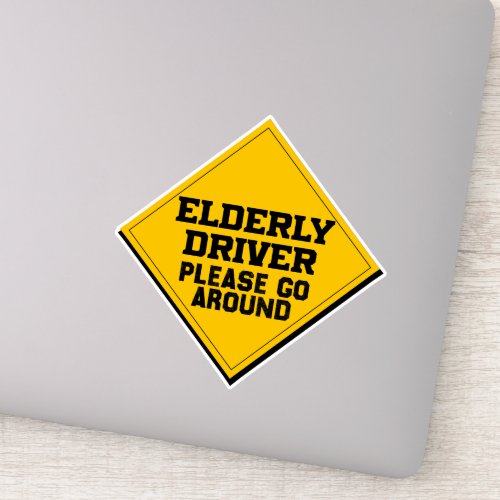 Elderly Driver Please Go Around  Sticker
