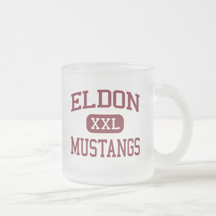 Eldon   Mustangs   High School   Eldon Missouri Coffee Mugs