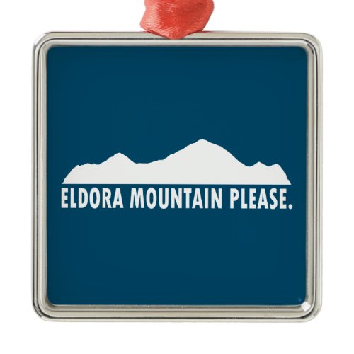 Eldora Mountain Colorado Please Metal Ornament